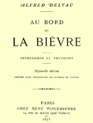 [Gutenberg 46718] • Au bord de la Bièvre: impressions et souvenirs